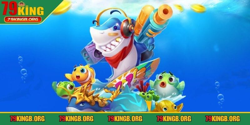 Bắn cá 79King - Cuộc chiến săn mồi đỉnh cao